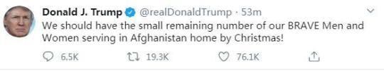 当地时间7日，美国总统特朗普在社交媒体发文称，驻扎在阿富汗的美军部队应该在2020年圣诞节之前撤回美国。(图片来源：特朗普社交媒体账号)